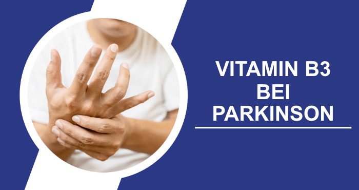 Vitamin B3 bei Parkinson-Patienten Titelbild