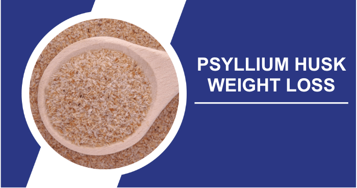 Psyllium husk for weight loss title image