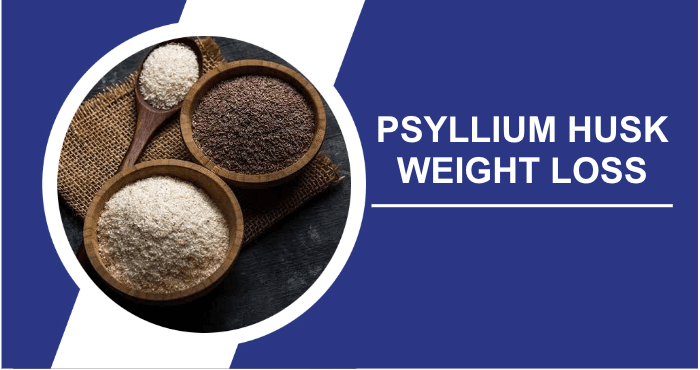 Psyllium husk weight loss image